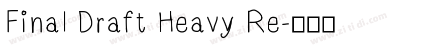 Final Draft Heavy Re字体转换